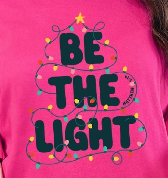 Be The Light Tee FUCHSIA